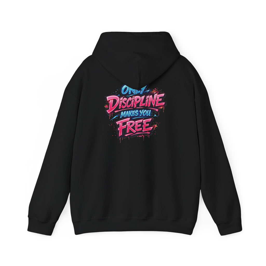 Only Discipline Sets You Free Hoodie — Motivational Quote Sweatshirt