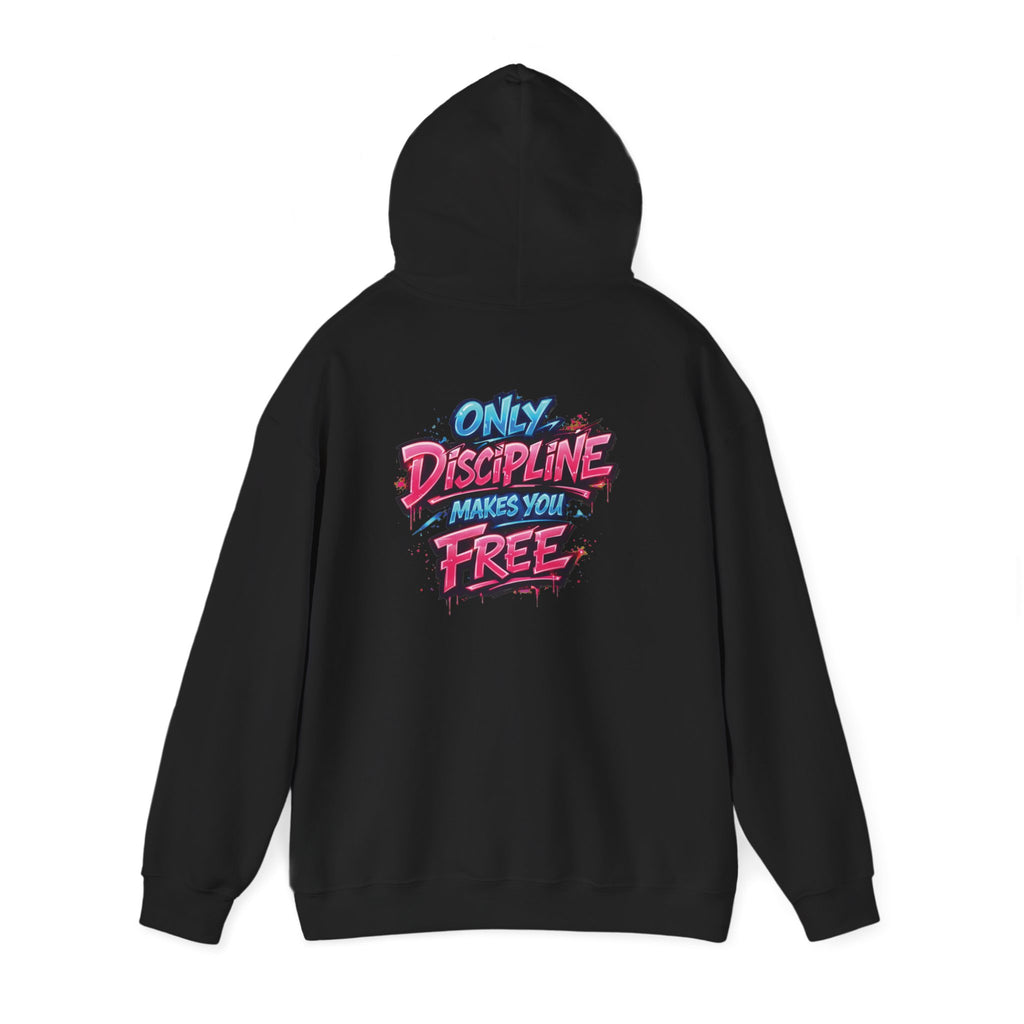 Only Discipline Sets You Free Hoodie — Motivational Quote Sweatshirt